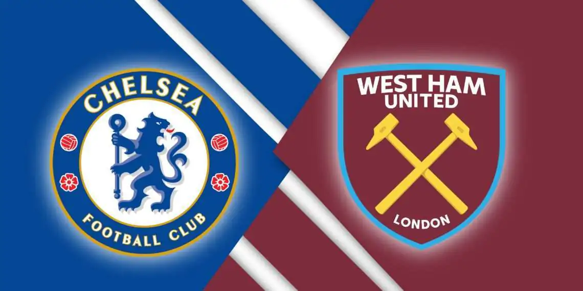 Chelsea vs West Ham: Falaqeyn, Saadaalin iyo Shaxda Kulanka.